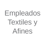 Empleados Textiles y Afines